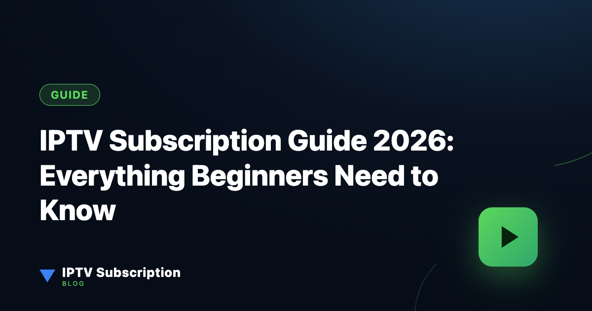 IPTV Subscription – Smart TV
